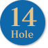 14 Hole