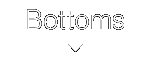 Bottoms