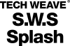 TECH WEAVE® S.W.S Splash