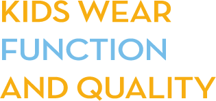 KIDS WEAR FUNCTION AND QUALITY