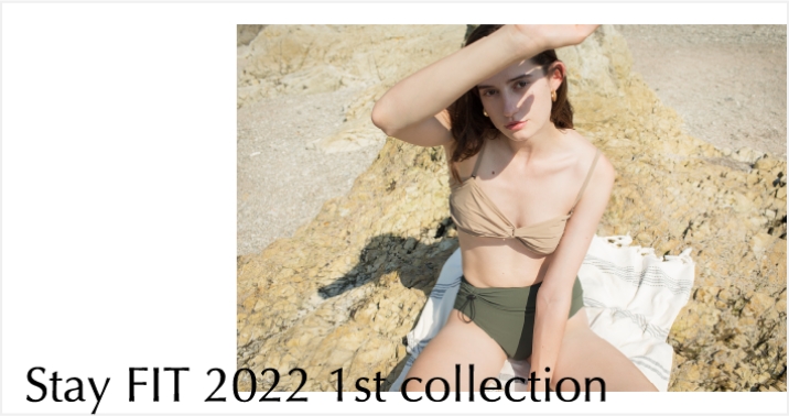 Stay FIT 2022 1st collection